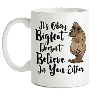Beer Mug with Handle Bigfoot Doesnt Believe In You Either 15oz 